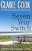 Seven Year Switch