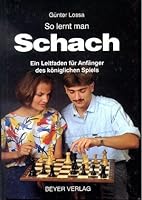 So lernt man Schach 3891680015 Book Cover