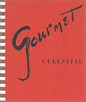 Gourmet Celestial : The Los Angeles Chinese Women's Club B001RDOCFI Book Cover