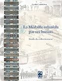 brevet parachutiste us ww2  La Médaille coloniale par ses brevets. Guide du collectionneur