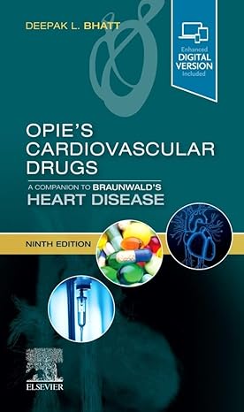 OPIES CARDIOVASCULAR DRUGS A COMPANION TO BRAUNWALDS HEART DISEASE 9ED (PB 2021)