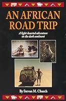 An African Road Trip 0964243202 Book Cover