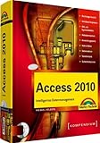 access 2010  Access 2010 - inkl. CD: Intelligentes Datenmanagement (Kompendium / Handbuch)