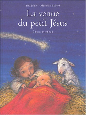 La venue du petit Jésus La venue du petit Jésus