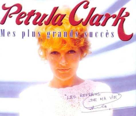 Les Plus Grands Succès de Pétula Clark [Audio CD]