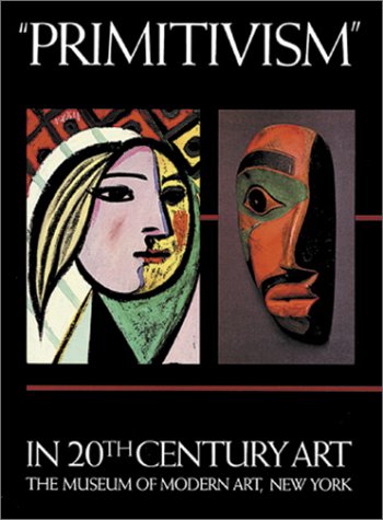 "Primitivism" in 20th Century Art: Affinity of the Tribal and the Modern, in Two Volumes