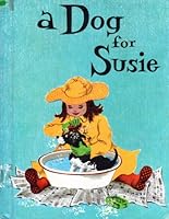 A dog for Susie 0516034006 Book Cover