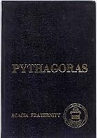 Pythagoras: Pledge Manual of Acacia Fraternity B000Y0GCXA Book Cover
