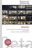 Reseller: Company, Good, Service, World Wide Web, ICANN, Domain Name Registrar, Retailing, Web Hosting Service
