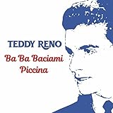  Ba Ba Baciami Piccina