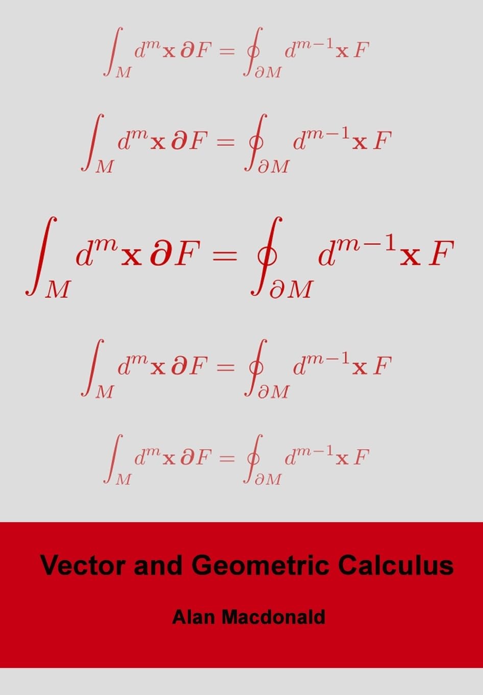 Vector and Geometric Calculus (Geometric Algebra & Calculus)