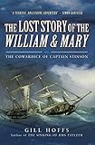 The Lost Story of the William and Mary: The Cowardice of Captain Stinson
