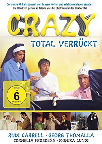 Crazy - Total Verrückt