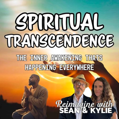 Ep. 148 - Spiritual Transcendence