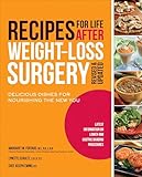 Recipes for Life After Weight-Loss Surgery: Delicious Dishes for Nourishing the New You