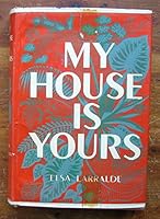 My house is yours B0007E40NW Book Cover
