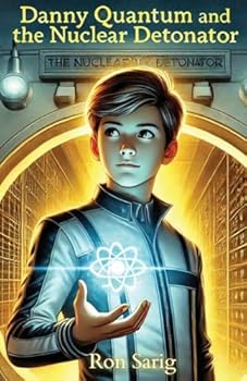 Paperback Danny Quantum and the Nuclear Detonator Book
