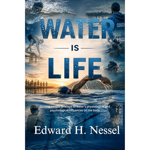 Water is Life Audiobook By Edward H. Nessel cover art
