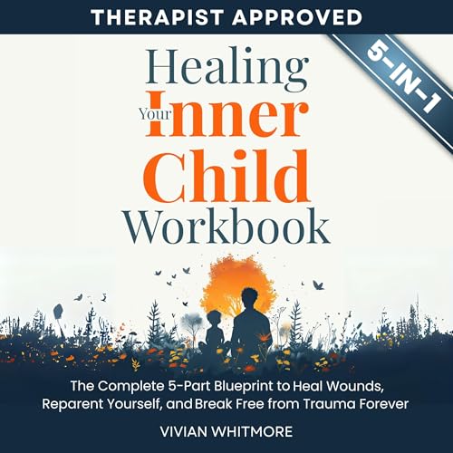 Healing Your Inner Child Workbook 5 in 1 by Vivian Whitmore episode artwork