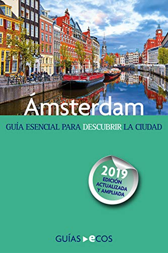 Ámsterdam: Edición 2019 (Spanish Edition)