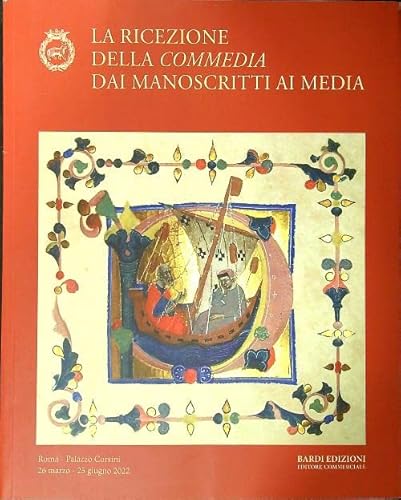 La Ricezione Della Commedia Dai Manoscritti Ai Media
