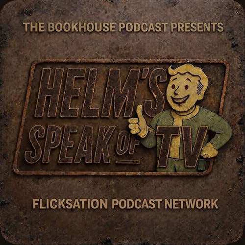 Helm's Speak of TV: Fallout and A Knight of the Seven Kingdoms