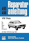  Reparaturanleitung VW Polo (L/ GL/ S/ GLS/ GT/ LX/ Formel E) ab September 1978 bis Aug. 1981