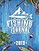 Produktbild Fishing Journal 2019, 110 Pages, 8.5" x 11": Fishermans Log, Keep Track About Catches, Date, Time, Location, Weather and More