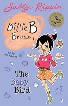 The Baby Bird: Billie B Brown #24 (Volume 24) - Book #24 of the Billie B Brown