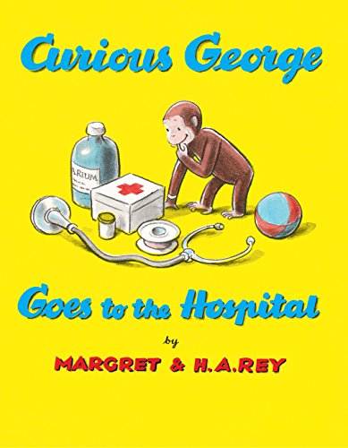 Télécharger Curious George Goes to the Hospital (English Edition) Gratuit