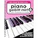 Produktbild Piano gefällt mir Band 6 : 50 Chart und Film Hits - Von Justin Timberlake bis Amélie - Das ultimative Spielbuch für Klavier - mit bunter herzförmiger Notenklammer