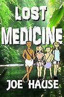 Lost Medicine 1980965889 Book Cover