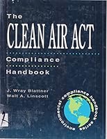 The Clean Air ACT Compliance Handbook 078160074X Book Cover