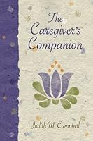 The Caregiver's Companion 1897508867 Book Cover