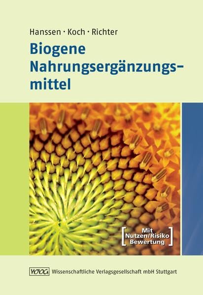 Biogene Nahrungsergänzungsmittel: Mit Nutzen/Risiko-Bewertung