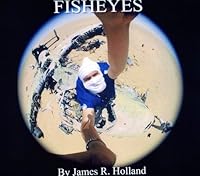 Fisheyes 0978863712 Book Cover