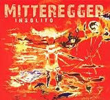 herwig mitteregger sol mayor  Insolito