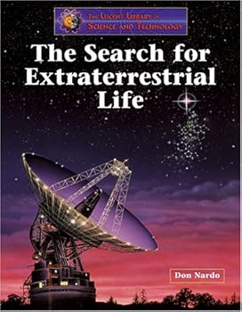 Hardcover The Lucent Library of Science and Technology - The Search for Extraterrestrial Life Book