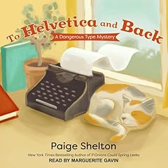 To Helvetica and Back Audiolibro Por Paige Shelton arte de portada