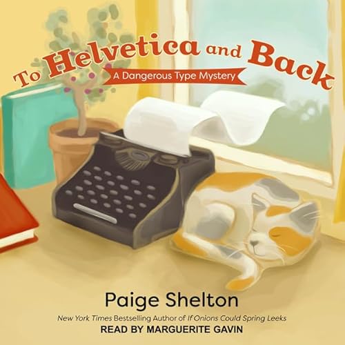 To Helvetica and Back Audiolivro Por Paige Shelton capa