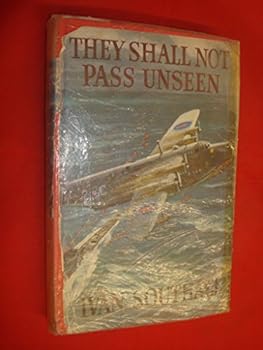 Hardcover They Shall Not Pass Unseen Book