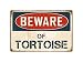 StickerPirate Beware of Tortoise 8" x 12" Vintage Aluminum Retro Metal Sign VS419