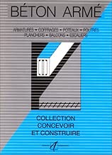 Download Béton armé : Armatures, coffrages, poteaux, poutres, planchers, balcons, escalier PDF
