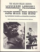 Million Dollar Legends Margaret Mitchell and Gone With the Wind: Margaret Mitchell and "Gone With the Wind B000VTQFZE Book Cover