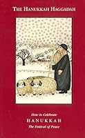 The Hanukkah Haggadah: How to Celebrate Hanukkah as a Festival of Peace 0930292006 Book Cover