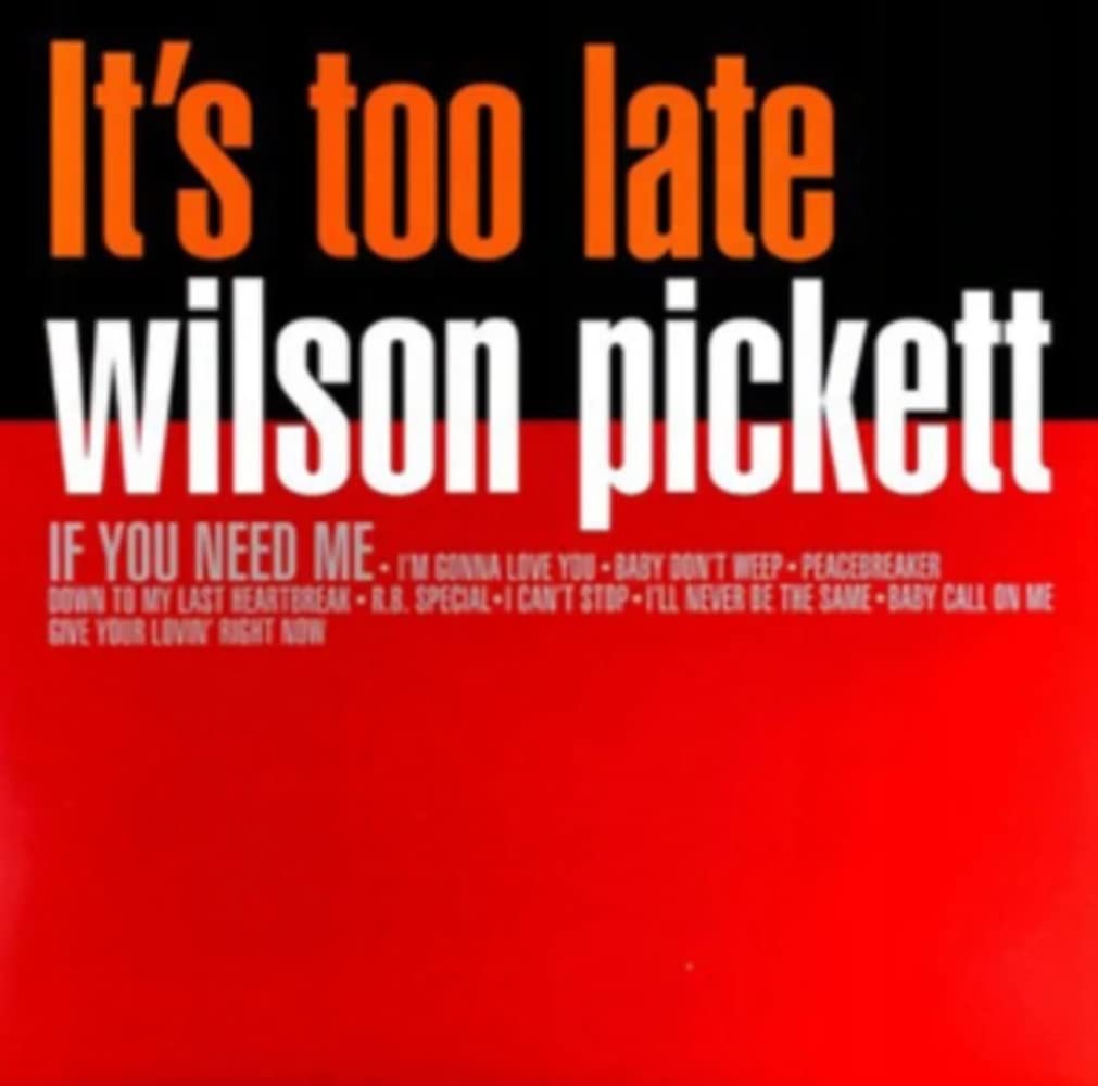 Wilson Pickett ~ It's Too Late Lp Vinyl Record Funk Soul NM / EX Condition