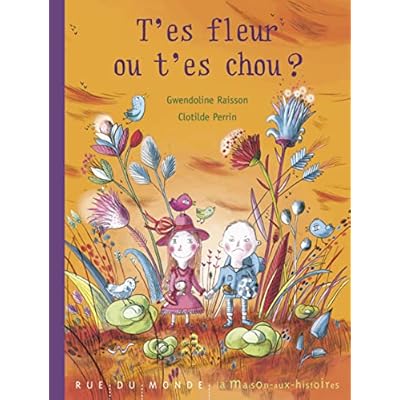 T'ES FLEUR OU T'ES CHOU ?