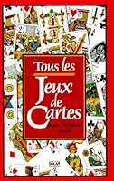 Tous les jeux de cartes 2263011706 Book Cover