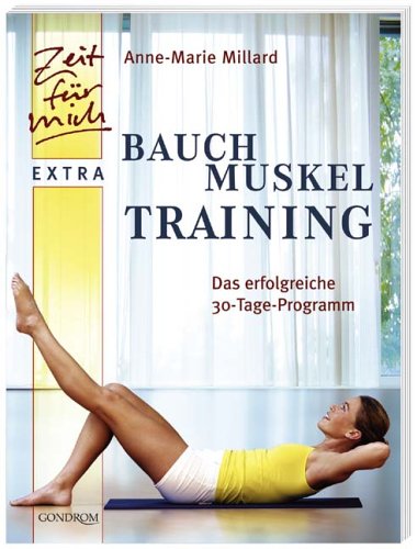 Preisvergleich Produktbild Bauchmuskel-Training (Zeit für mich extra)