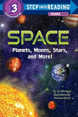 Space: Planets, Moons, Stars, and More! (Step into Reading, Step 3)